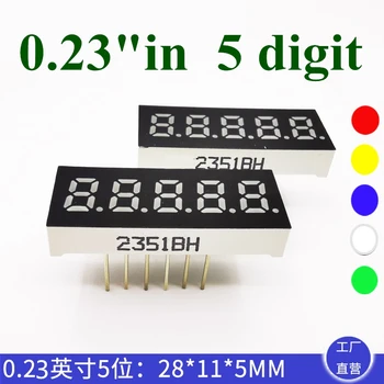 10 шт. 0,23-дюймовый 5-битный красный/зеленый/синий/белый цифровой светодиодный дисплей 7-сегментный общий анод 0,23 дюйма 0,23 дюйма цифровой дисплей