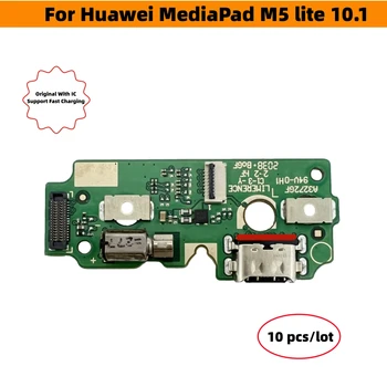 10 шт./лот USB-зарядное устройство док-станция гибкий кабель разъем плата зарядный порт части для Huawei MediaPad M5 Lite BAH2-L09 W09 W19 10.1