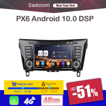 720P DSP PX6 2 din Android 11.0 4 ГБ ОЗУ 8 ядер 64G Авто DVD-плеер для Nissan QashQai X-Trail 2013-2016 GPS Navi авторадио BT 5.0