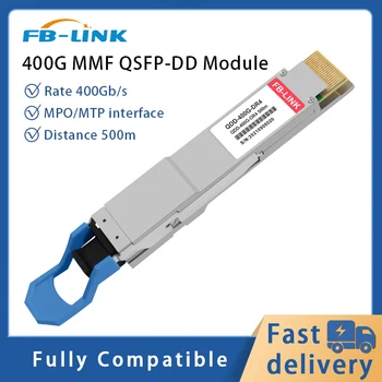 FB-LINK 400G QSFP-DD MPO/MTP MMF Модуль приемопередатчика 1310 нм 500 м, совместимый с Cisco, можжевельником, Huawei, Mellanox, NVIDIA и т. Д.
