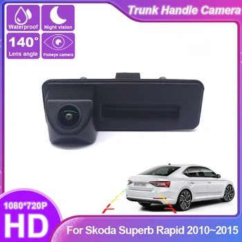 HD CCD заднего вида Водонепроницаемая высококачественная камера для Skoda Superb Rapid 2010~2013 2014 2015 Ручка багажника Камера заднего вида
