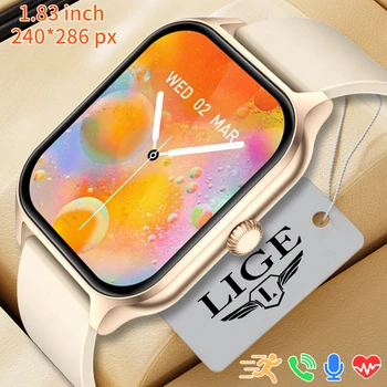LIGE Новые умные часы Женские 1,83-дюймовый HD-экран Bluetooth-звонок Смарт-браслет Леди Монитор здоровья Спортивные водонепроницаемые мужские смарт-часы