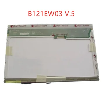 LTN121W1-L03 B121EW01 V.3 V.5 B121EW02 V.1 B121EW03 V.6 V.7 LTD121EXEQ 12.1'' ЖК-экран ноутбука 1280*800 LVDS 20 контактов