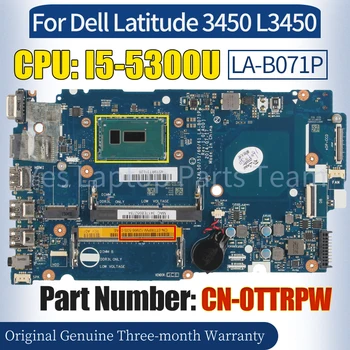 ZAL50 LA-B071P для материнской платы ноутбука Dell Latitude 3450 L3450 CN-0TTRPW SR23X I5-5300U 100% протестированная материнская плата ноутбука
