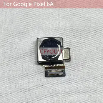 Для Google Pixel 6a Задняя камера Задняя основная камера Большая запасная часть