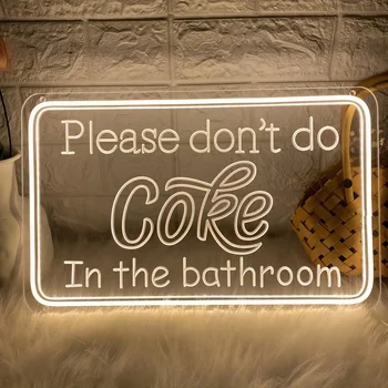Пожалуйста, не делайте кока-колу в ванной Неоновая вывеска Выгравируйте личный заказ для украшения комнаты Светодиодная светящаяся буква на декоре стены
